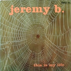Jeremy B. - This is my life BLPS 19080