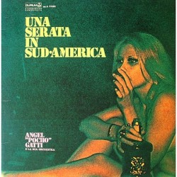 Angel "Pocho" Gatti - Serata in Sud-America ms A 77229
