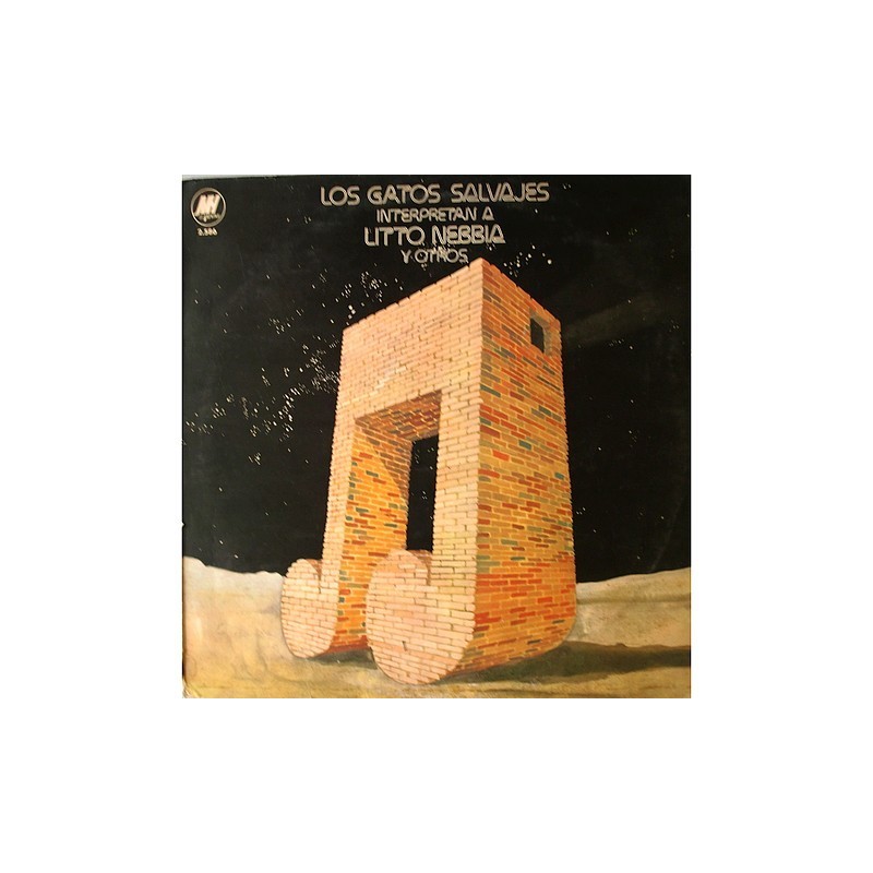 Gatos Salvajes - Interpretan a Litto Nebbia 2586