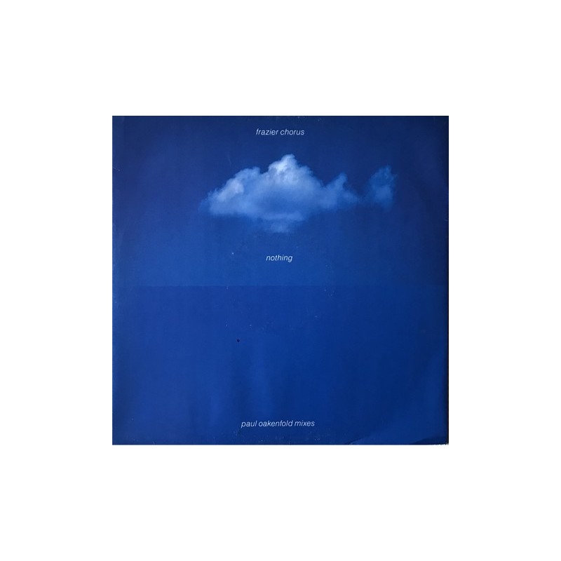 Frazier chorus - Nothing (Paul Oakenfold Mixes) VST 1284