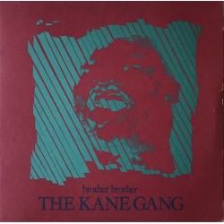 Kane gang - Brother Brother SK 5