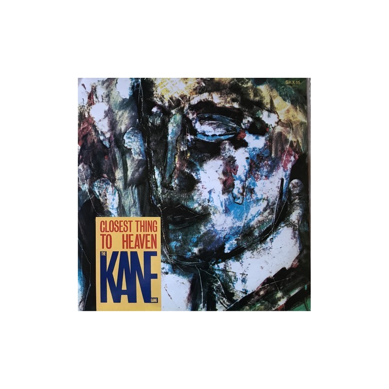Kane gang - Closest Thing To Heaven SKX 15