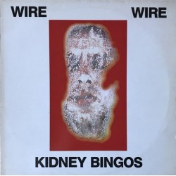 Wire - Kidney Bingos 12 MUTE 67