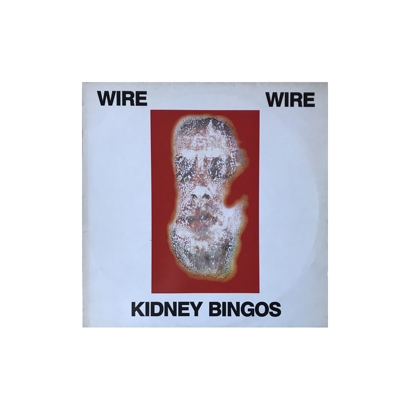Wire - Kidney Bingos 12 MUTE 67