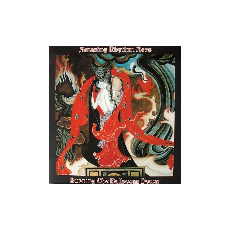 Amazin Rhythm Aces - Burning the Ballrom down 17.1348/0