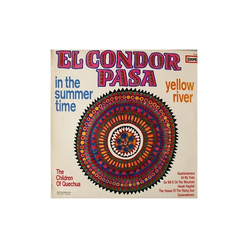Children of Quechua - El Condor Pasa E 452