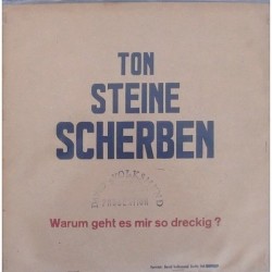 Ton Steine Scherben - Warum geht es mir so dreckig? TSS13/L2