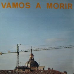 Vamos a morir - vamos a morir PCP001LP