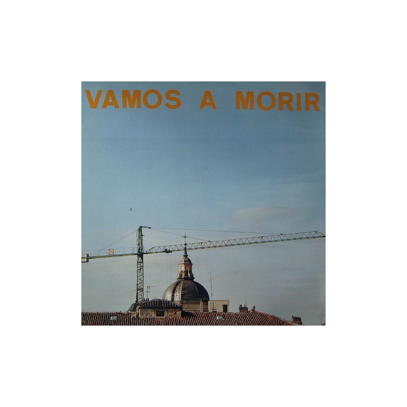 Vamos a morir - vamos a morir PCP001LP