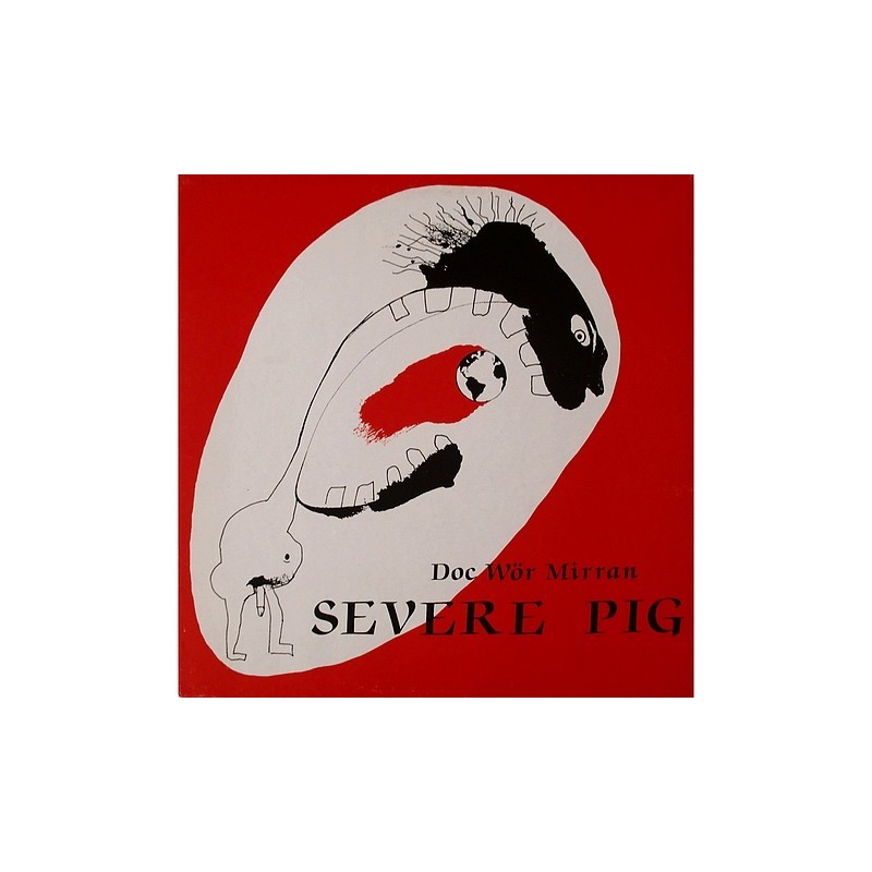 Doc Wör Mirran - Severe Pig MT-061
