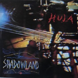 Hula - Shadowland REDLP71