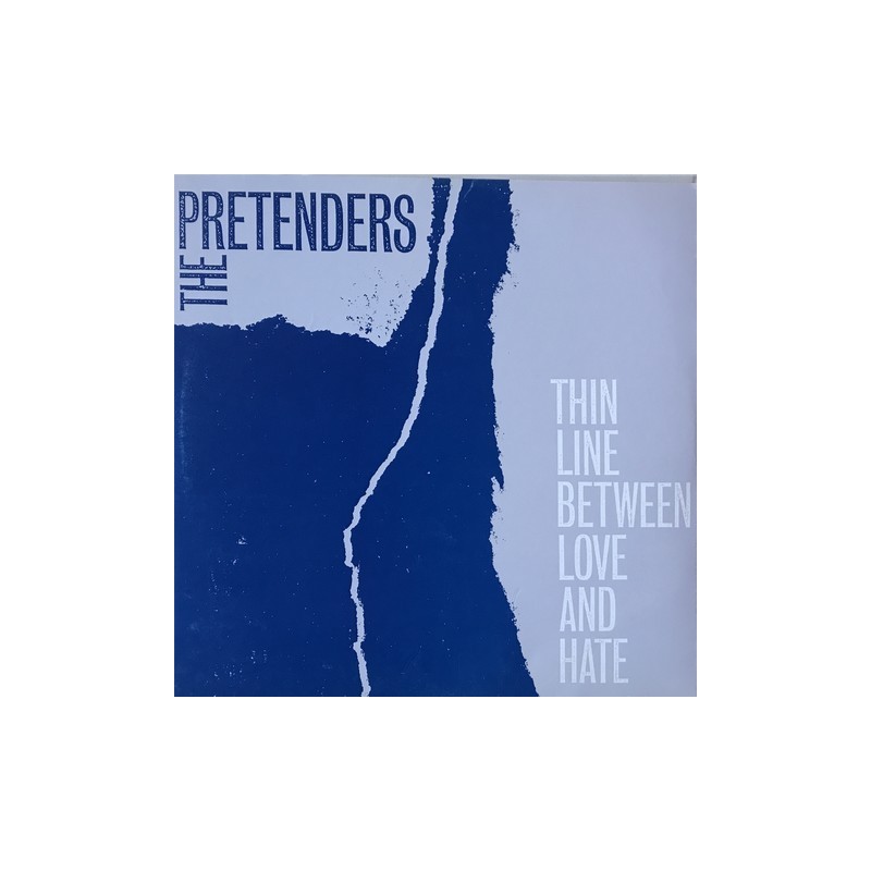 Pretenders - Thin Line Between Love And Hate 259 523-0