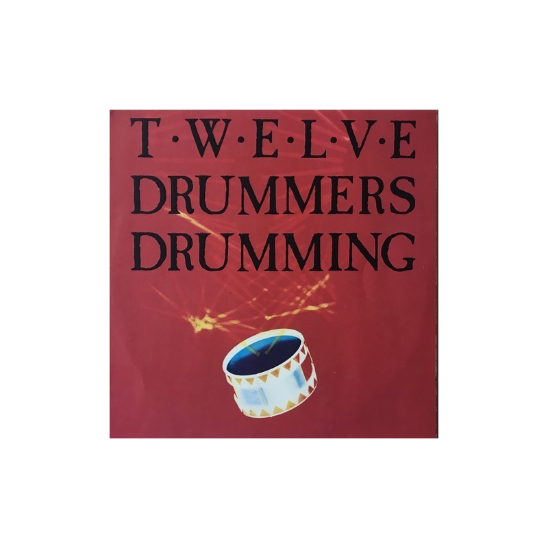 Twelve drummers drumming - Twelve Drummers Drumming 814 363-1