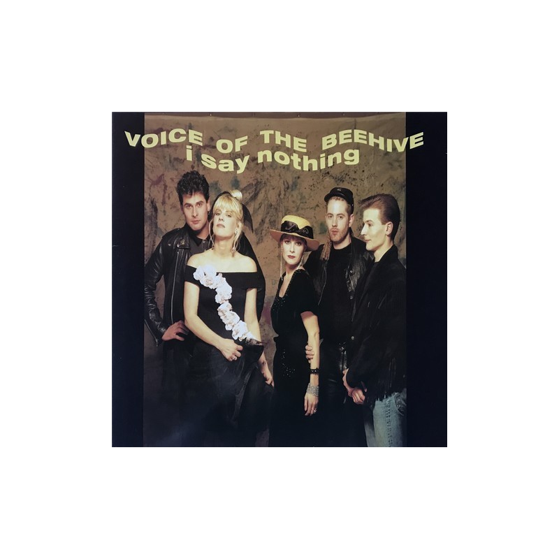 Voice of the beehive - I Say Nothing 886 334-1