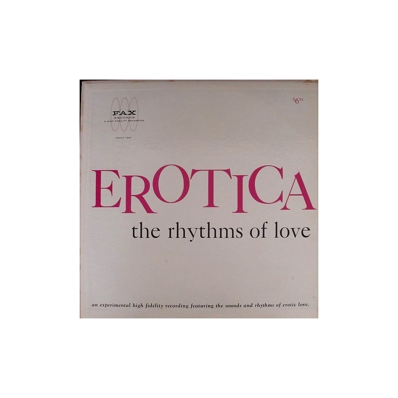 Erotica - The Rhythms of Love FAXLP 1001