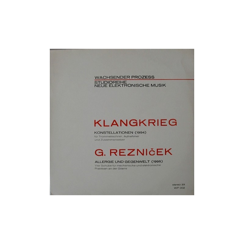 Klangkrieg / G. Reznicek - Konstellationen WP 002
