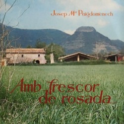 Josep Mª Puigdomènech - Amb frescor de rosada E9-1073