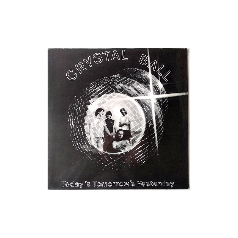 Crystal Ball - Today's Tomorrow's Yesterday TSB 512