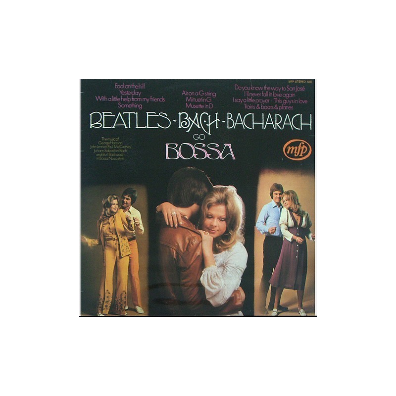 Alan Moorhouse - Beatles-Bach-Bacharach go Bossa MFP 5206