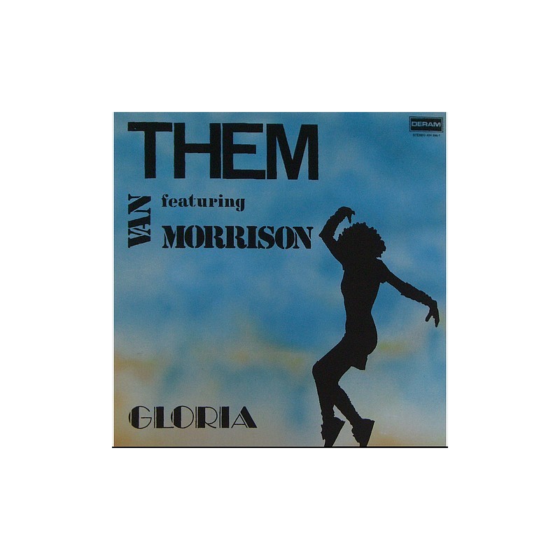 Them - featuring Van Morrison  Gloria 424 596-1