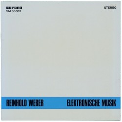 Reinhold Weber - Elektronische Musik SM 30032