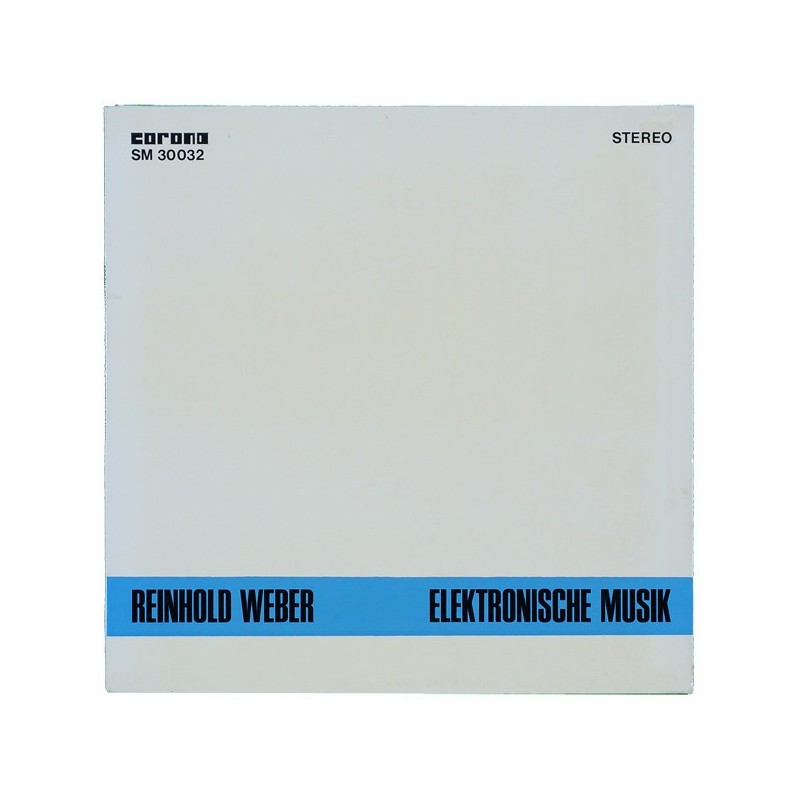Reinhold Weber - Elektronische Musik SM 30032