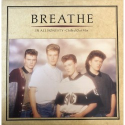 Breathe - In all honesty...