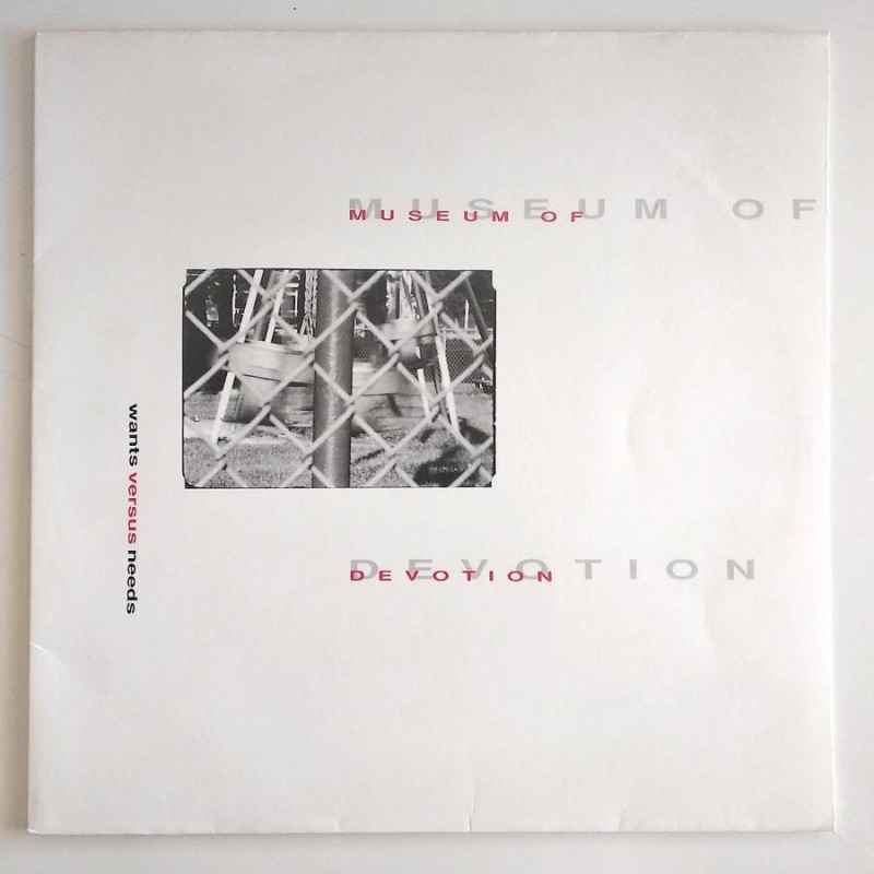 Museum of Devotion - wants versus needs Arty 29