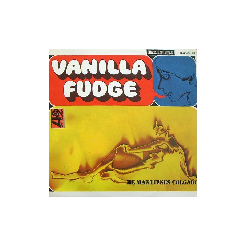 Vanilla Fudge - me mantienes colgado HAT 421-23