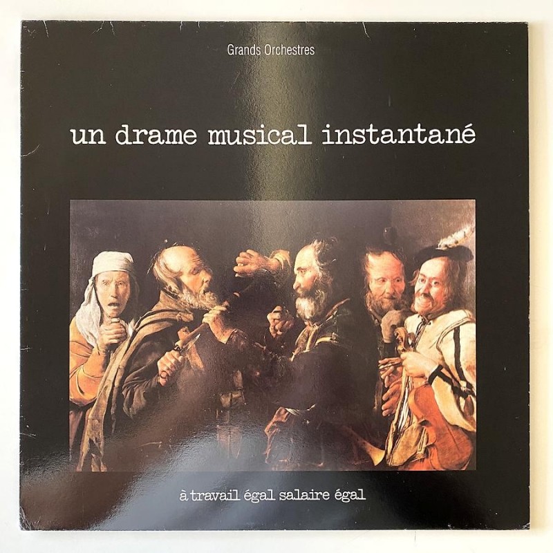 Un drame musical instantané - A travail egal salaire egal GRRR 1005