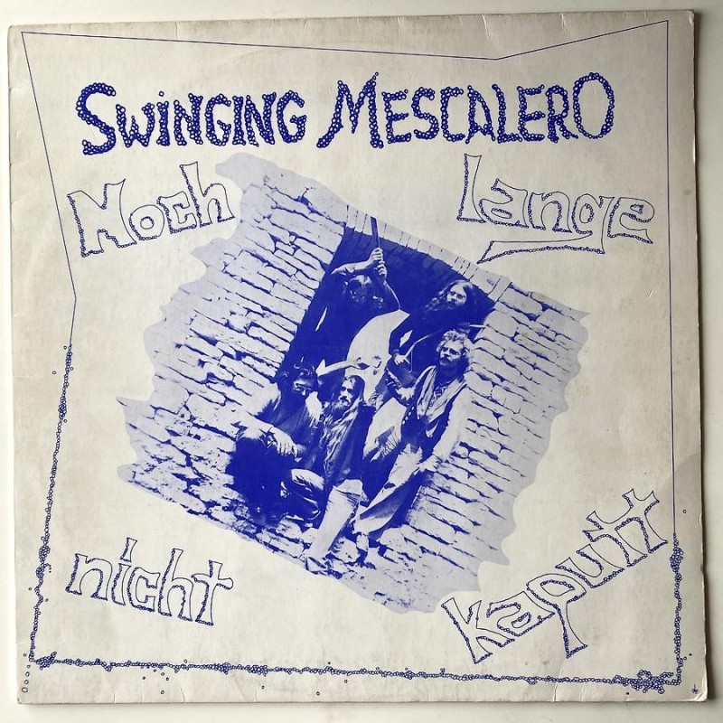 Swinging Mescalero - Nocht Lange Nicht Kaputt US-0074
