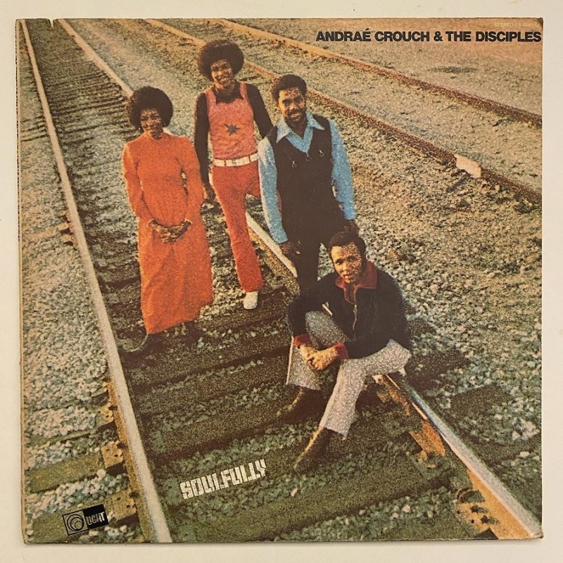 Andrae Crouch and the Disciples - Soulfully LS-5581