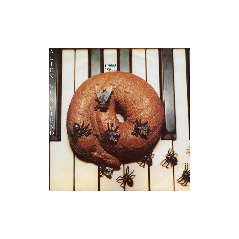 Alien sex fiend - Smells like ... GI 0030