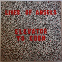 Lives of angels - Elevator to eden FIRE LP2