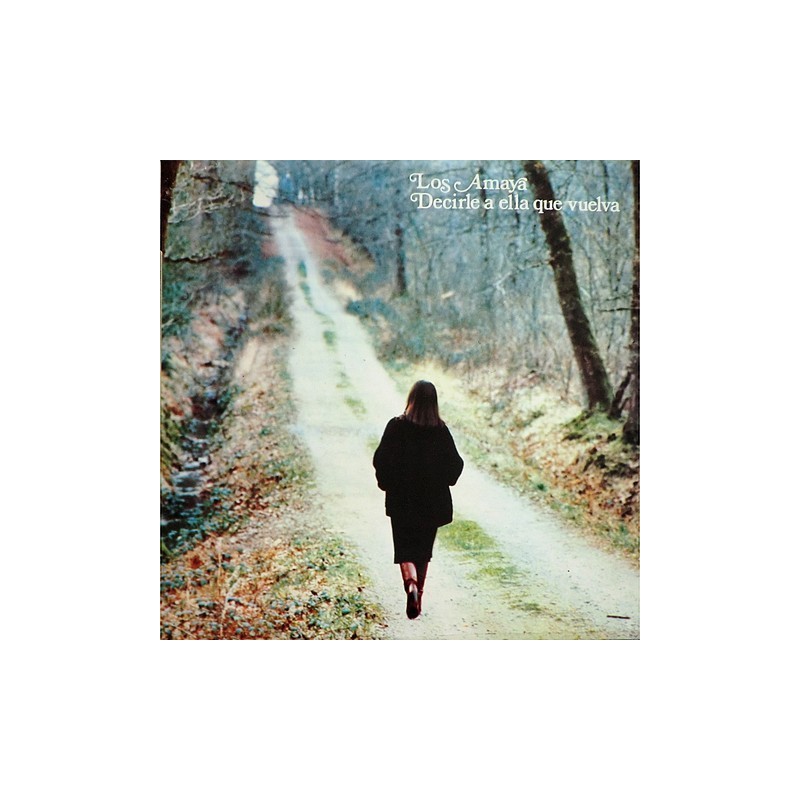Los Amaya - Decirle a ella que vuelva PL-35228