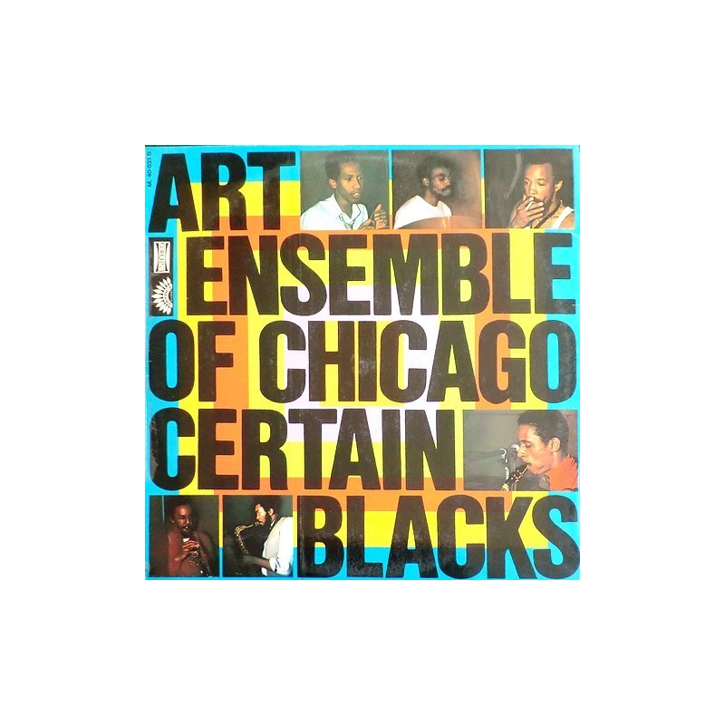 Art Ensemble of Chicago - Certain Blacks M. 40-031 S