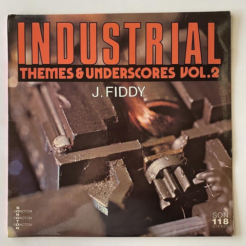 John Fiddy - Industrial Vol 2 SON 118
