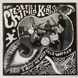 Chesterfield Kings - I ain't no miracle worker LSD-1