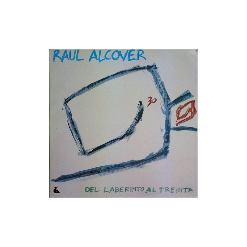 Raul Alcover - Del Laberinto al treinta N3 20009 C