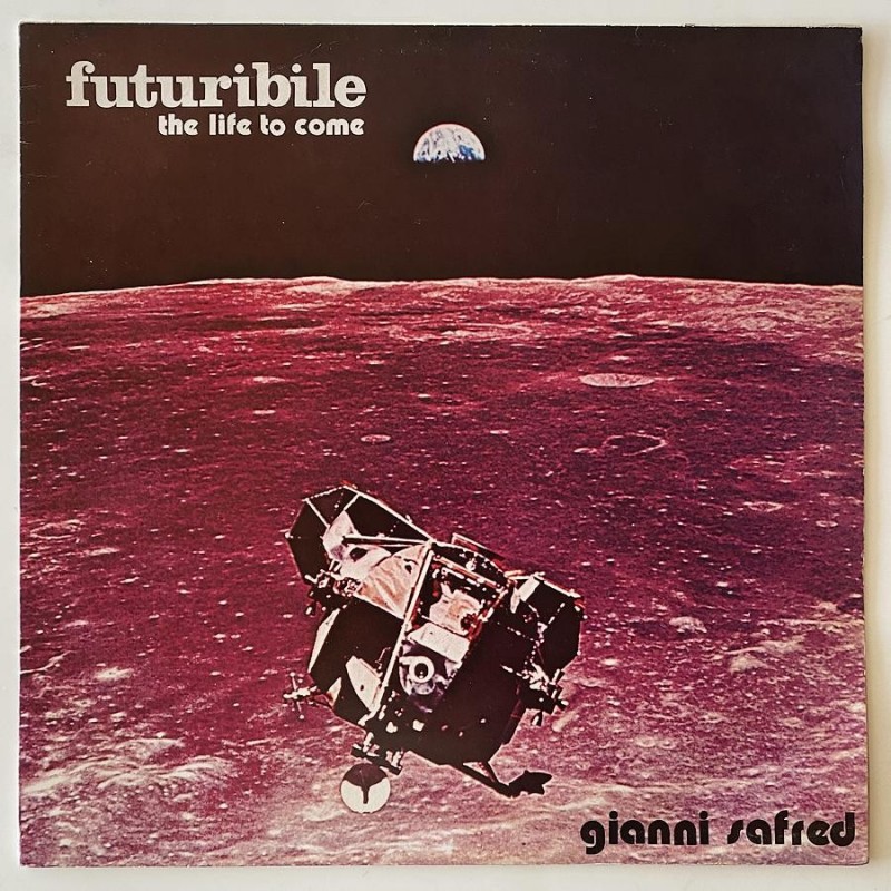 Gianni Safred - Futuribile the life to come MS 146
