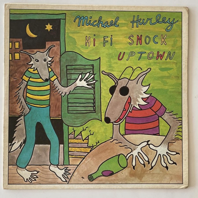 Michael Hurley  -  Hi Fi Snock Uptown WS 1915
