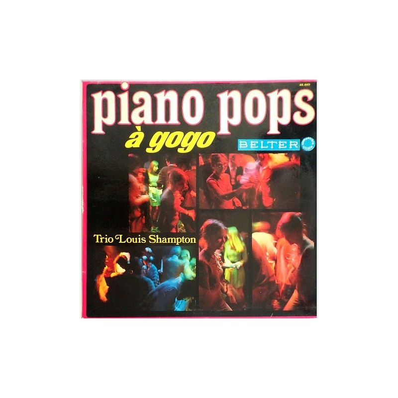 Trio Louis Shampton - Piano Pops a gogo 40440
