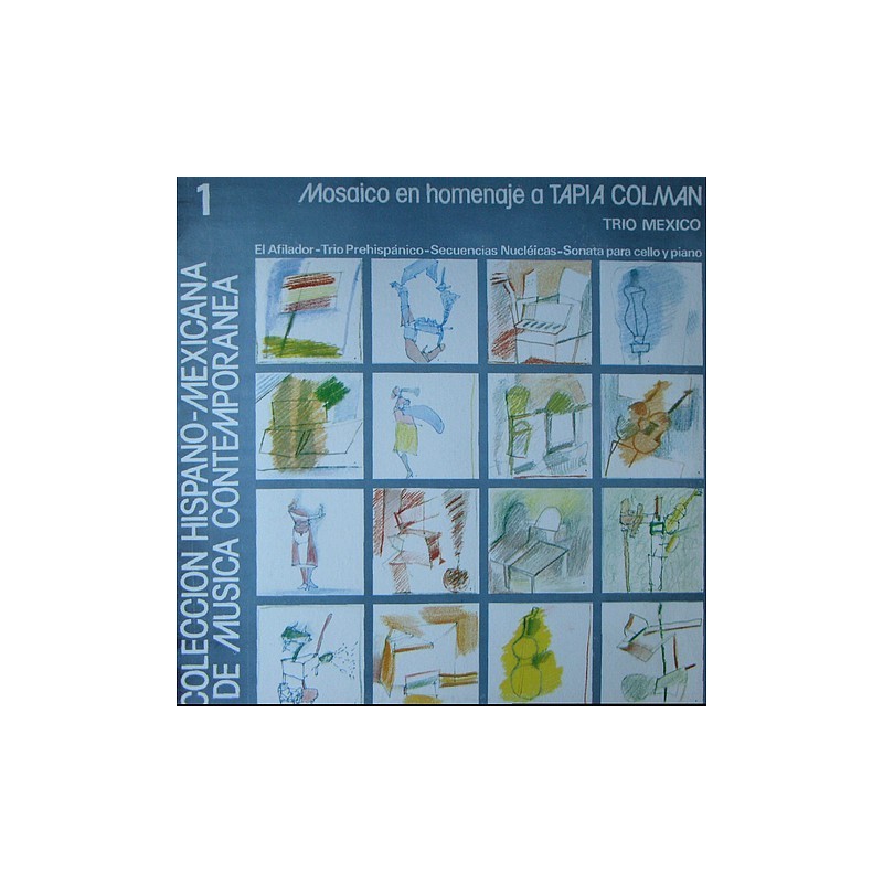 Trio Mexico - Mosaico en homenaje a Tapia Colman 1