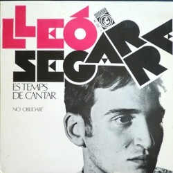 Lleo Segarra - Es temps de cantar / No oblidaré 45-709A