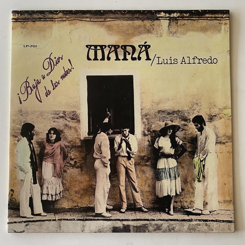 Mana - Luis Alfredo - Baja a Dios de las Nubes LP-701