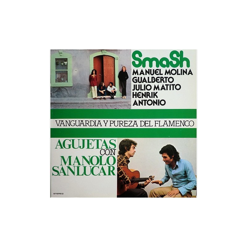 Smash / Agujetas-M.Sanlucar - Vanguardia y pureza del Flamenco HS-35003