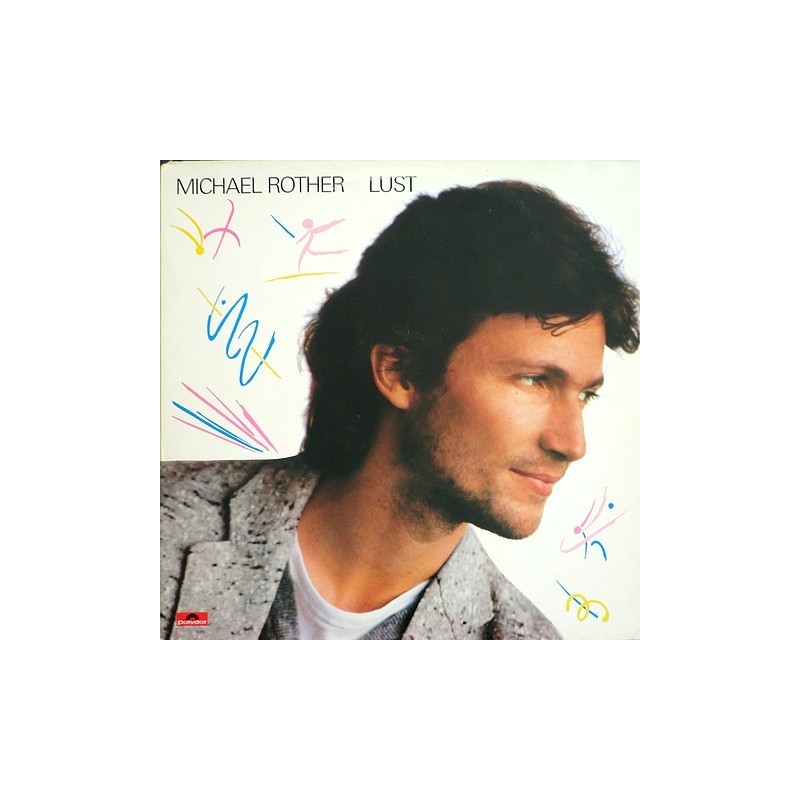 Michael Rother - Lust 815 469-1