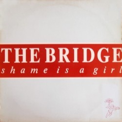 Bridge - Shame is a girl RADP-5002