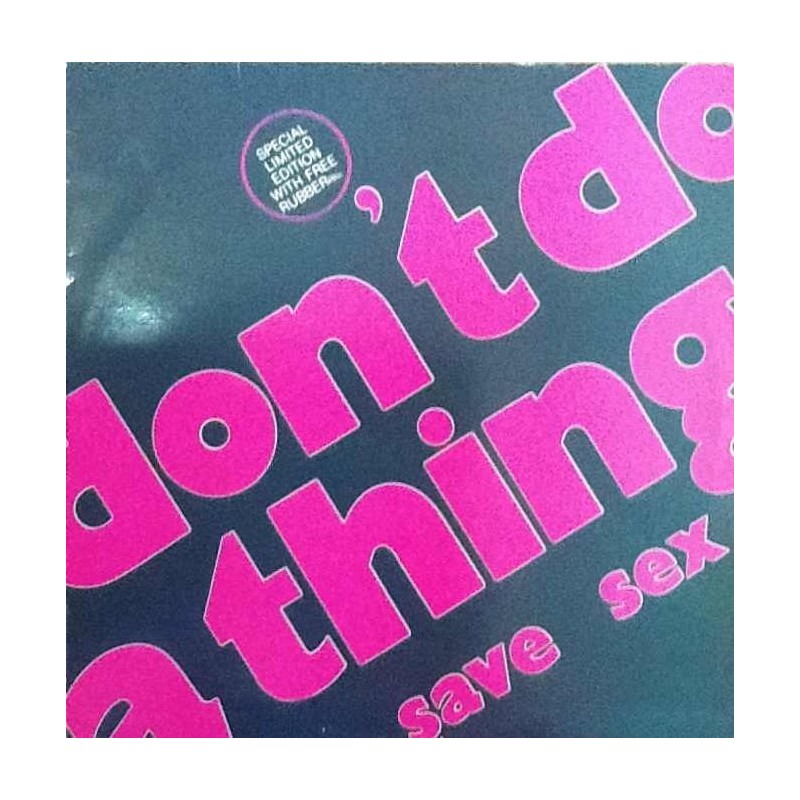 Save sex - I don't do a thing RAYA 020