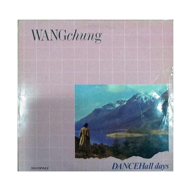 Wang chung - Dance hall days (remix) GEF A 12.3837